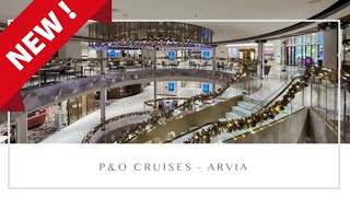 Arvia  PampO Cruises Ship Tour [upl. by Sabba]