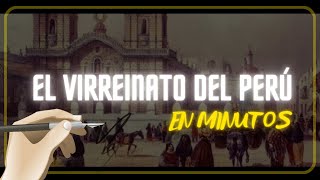 EL VIRREINATO DEL PERÚ en minutos [upl. by Noside]