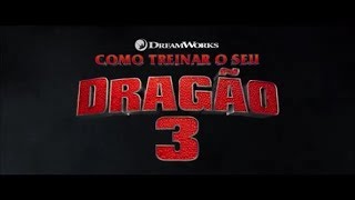 COMO TREINAR O SEU DRAGÃO 3  FILME 2019  TRAILER 2 DUBLADO [upl. by Hume158]