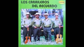 Los Carrileros Del Recuerdo  La Aventurera 1994 [upl. by Salvay29]