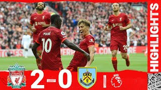 Highlights Liverpool 20 Burnley  Jota amp Mane score as the fans return to Anfield [upl. by Wyn]