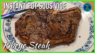 Instant Pot Sous Vide Ribeye Steak  Easy step by step instructions  Instant Pot Duo Gourmet [upl. by Odnanref]