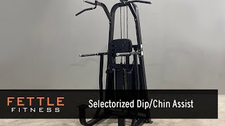 24709  Fettle Fitness Selectorized DipChin Assist [upl. by Aramenta]