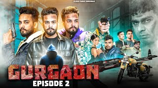 GURGAON  Web Series  Elvish Yadav  EP02 [upl. by Elocon]