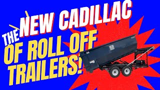 NEW TRAILER ALERT The Cadillac of Rolloff Dumpster Trailers [upl. by Schonthal168]