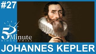 Johannes Kepler Biography [upl. by Tristam]