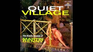 Quiet Village  Martin Denny 1959 HD Quality [upl. by Bernie]