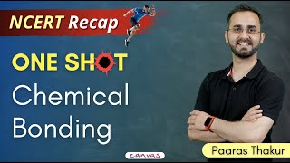 Chemical Bonding  Perfect Revision  ONE SHOT  JEENEET [upl. by Anekahs539]