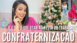 LOOKS PARA CONFRATERNIZAÃ‡ÃƒO ðŸ’ƒðŸ»âœ¨  O que usar na festa do trabalho de Fim de Ano  festa da empresa [upl. by Alansen]