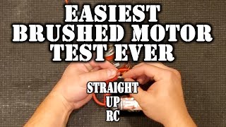 EASIEST Brushed RC Motor Test Ever [upl. by Subir]