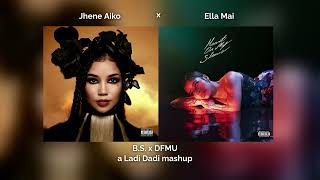 Jhene Aiko amp HER x Ella Mai  BS x DFMU Mashup [upl. by Llywellyn84]