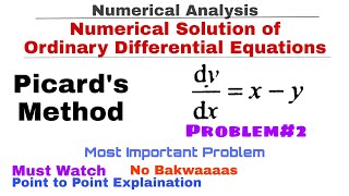 2 Picards Method  Concept amp Problem2  Numerical Solution of Ordinary Differential Equations [upl. by Killy550]