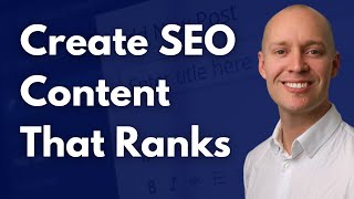 How to Create SEO Content That Ranks [upl. by Eachern]