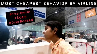 Scam Of THAISMILEAIRWAYS  Recorded Live At Kolkata Airport [upl. by Damick270]