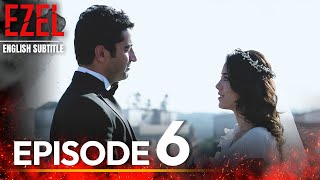 Ezel Episode 6  English Subtitles Full HD [upl. by Aliam]