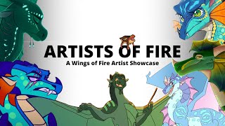 Artists of Fire  A Wings of Fire Artist Showcase [upl. by Notyap]