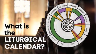 What is the Liturgical Calendar [upl. by Nnylylloh100]