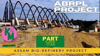 ABRPL  Assam BioRefinery ProjectNumalighar Assam [upl. by Eltsirhc]