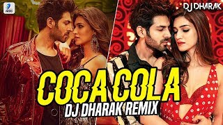 Coca Cola Tu Remix  DJ Dharak  Luka Chuppi  Kartik Aaryan  Kriti Sanon [upl. by Anasor]