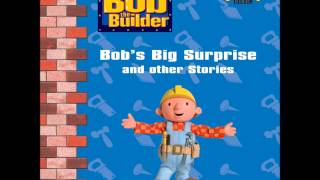 Bob The Builder Bobs Big Surprise amp Other Stories Audiobook Sample [upl. by Yecal]