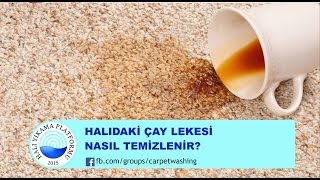 Halıya dökülen çay lekesi nasıl çıkar [upl. by Gildea]