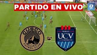 CUSCO FC vs CÉSAR VALLEJO EN VIVO 🔴 LIGA 1 🏆 TORNEO CLAUSURA ⚽ [upl. by Dweck]