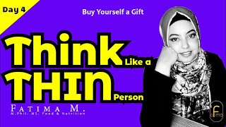 Day 4  Buy Yourself a gift  6 Weeks to think like a thin person  no diet pills [upl. by Akcirderf]