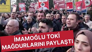 İmamoğlu TOKİ mağdurlarını paylaştı [upl. by Garwin]