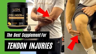 The Best COLLAGEN SUPPLEMENT for Tendon Injuries [upl. by Reve]