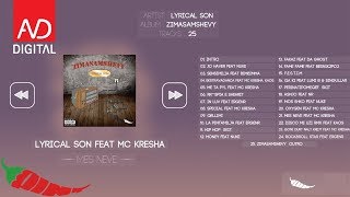 Lyrical Son  Mes Neve Feat MC Kresha Official Audio [upl. by Yolane173]