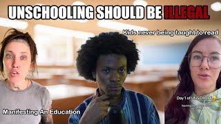 Unschooling Should Be ILLEGAL [upl. by Nileek]