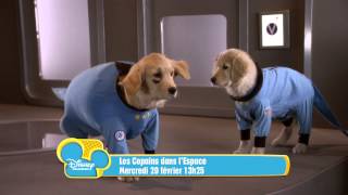 Les Copains dans lEspace  Sur disney Channel le 20 février à 13h25  Bande Annonce [upl. by Eidnim313]