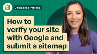 How to verify your site with Google and submit a sitemap  Shopify Help Center [upl. by Brandise482]