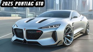 NEW 2025 Pontiac GTO Finally Reveal  FIRST LOOK [upl. by Ainatit]