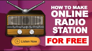 How to create An Online Radio Station For Free [upl. by Root]