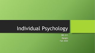 Individual Psychology Adlerian  Theories of Personality 2020 [upl. by Aehtrod]