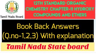 Chapter11 Hydroxy Compounds and ethers Book back answersQno123Class12Organic Chemistry [upl. by Flo]