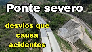 Br381 Ponte severo desvio da duplicação que pode causar acidentes km 197 Antônio Dias MG [upl. by Ahsauqram]