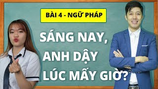 Học tiếng Nhật online  Ngữ pháp N5 bài 4  Sáng nay anh dậy lúc mấy giờ  Học tiếng Nhật cơ bản [upl. by Bish]