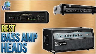 10 Best Bass Amp Heads 2018 [upl. by Kemble]