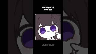 Mild High Club Homage that song from tiktok VTUBER COVER vtuber [upl. by Enoch]