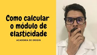 Como calcular o módulo de elasticidade [upl. by Malha909]