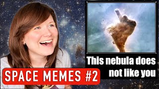 Astrophysicist reacts to funny space memes 2 [upl. by Ahsinrat452]