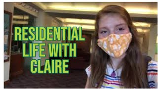 Residential Life with Claire [upl. by Uria]