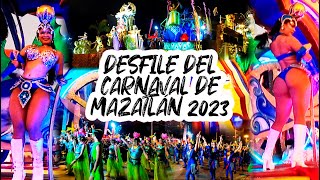 DESFILE CARNAVAL MAZATLAN 2023 Completo  El Malecon de Mazatlan esta de FIESTA por el CARNAVAL [upl. by Atekihs696]