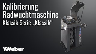 Wuchtmaschine kalibrieren Weber Klassik Serie Radwuchtmaschine quotKlassikquot [upl. by Blinni]