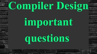 Compiler Design important questions in JNTUH  JNTUH important questions [upl. by Nameerf]