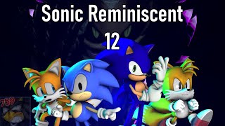 Sonic The Hedgehog Reminiscent Twelve [upl. by Kath234]