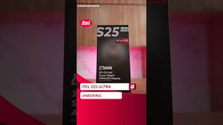 Itel S25 Ultra UNBOXING [upl. by Marketa]