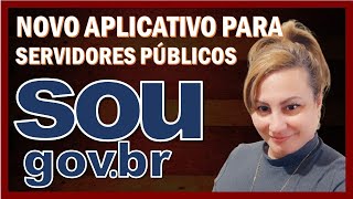 Aplicativo SouGovbr para servidores da ativa aposentados e pensionistas [upl. by Mariele]